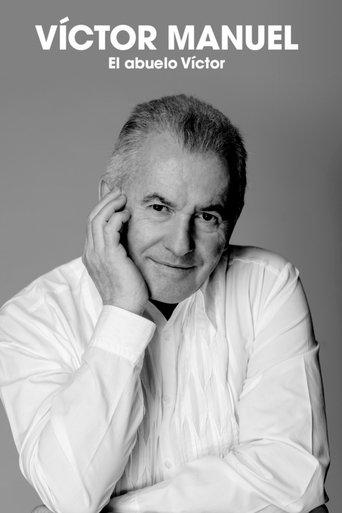 Víctor Manuel: el abuelo Víctor film afişi