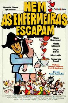 Nem as Enfermeiras Escapam film afişi