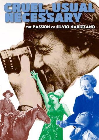 Cruel, Usual, Necessary: The Passion of Silvio Narizzano film afişi