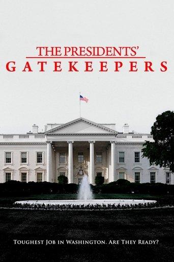 The Presidents' Gatekeepers film afişi