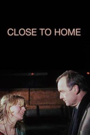 Close to Home film afişi