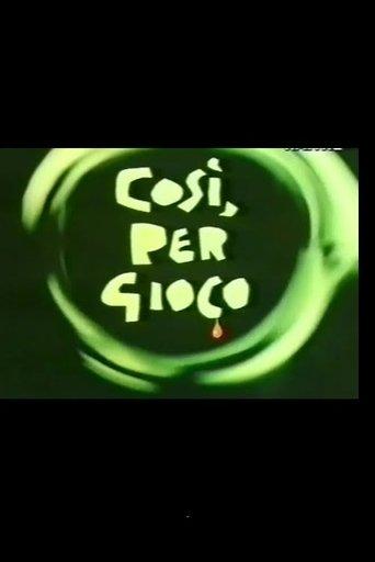 Così per Gioco film afişi