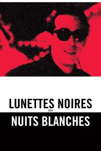 Lunettes noires pour nuits blanches dizi afişi
