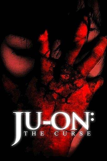 Ju-on: The Curse film afişi