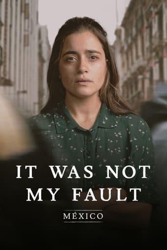 Not My Fault: Mexico dizi afişi