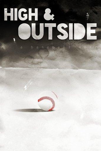High & Outside: A Baseball Noir film afişi