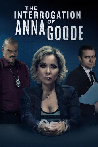 The Interrogation of Anna Goode film afişi