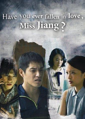 Have You Ever Fallen in Love, Miss Jiang? dizi afişi
