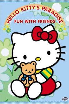 Hello Kitty's Paradise: Fun With Friends film afişi