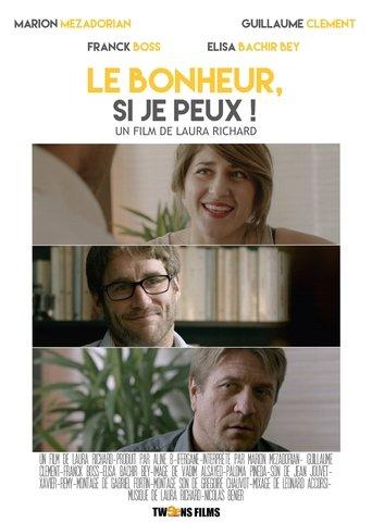 Le bonheur si je peux film afişi