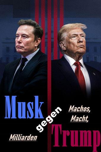 Musk gegen Trump film afişi