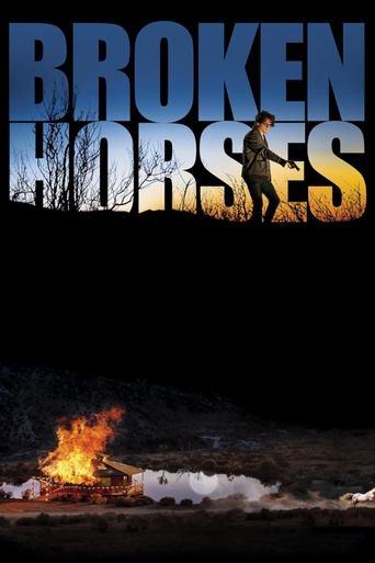 Broken Horses film afişi