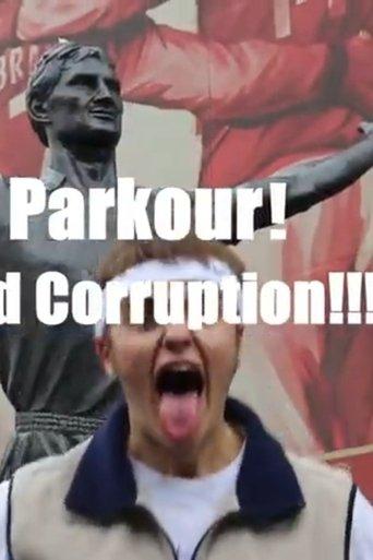 Parkour!!! (and corruption with a Q)! film afişi