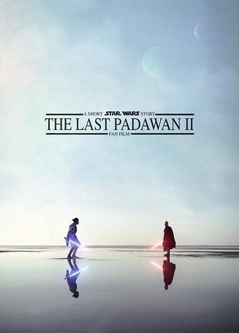 The Last Padawan II: A Short Star Wars Story film afişi