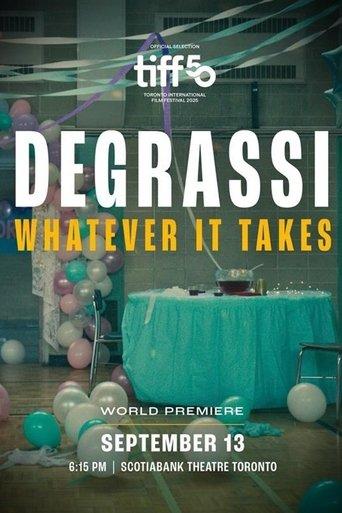 Degrassi: Whatever It Takes film afişi