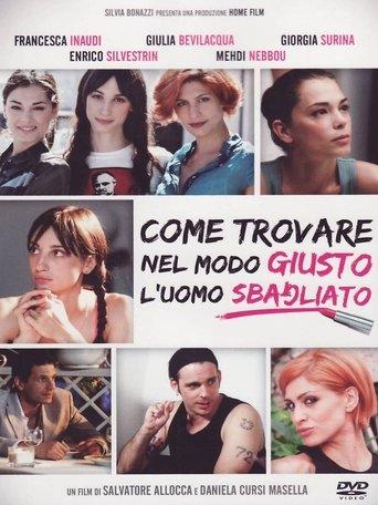 Come trovare nel modo giusto l'uomo sbagliato film afişi