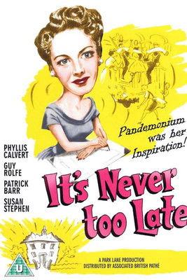 It's Never Too Late film afişi