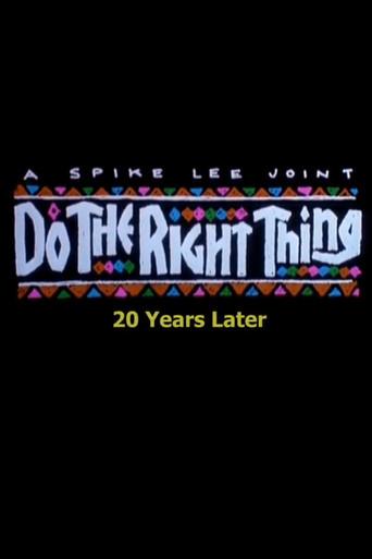 Do the Right Thing: 20 Years Later film afişi