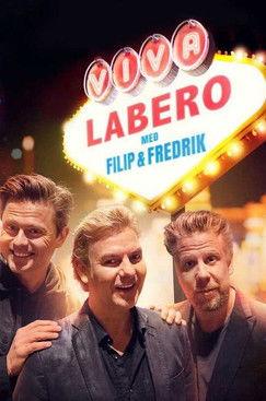 Viva Labero - Filip & Fredriks magiska dygn i Las Vegas film afişi