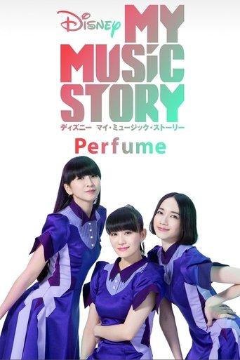 Disney My Music Story: Perfume film afişi