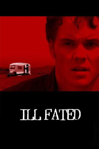 Ill Fated film afişi