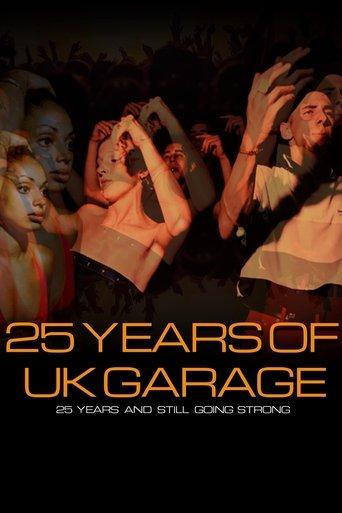 25 Years of UK Garage film afişi
