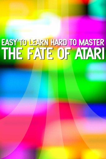 Easy to Learn, Hard to Master: The Fate of Atari film afişi