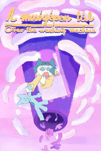 Over the Washing Machine film afişi
