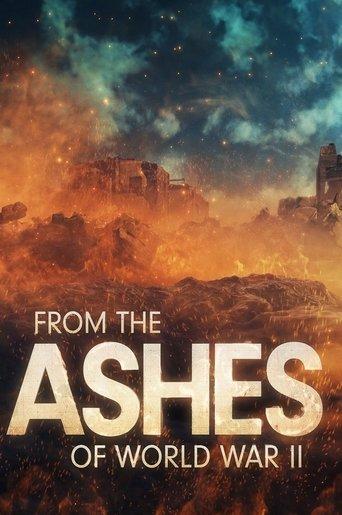 From the Ashes of World War II dizi afişi