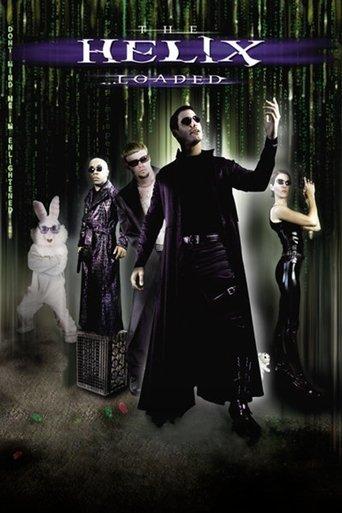 The Helix... Loaded film afişi
