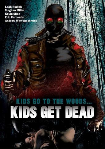 Kids Go to the Woods... Kids Get Dead film afişi