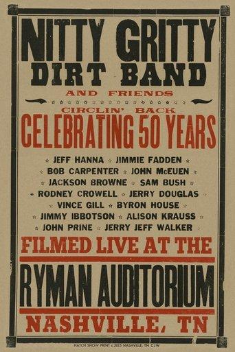 Nitty Gritty Dirt Band and Friends - Circlin' Back: Celebrating 50 Years film afişi