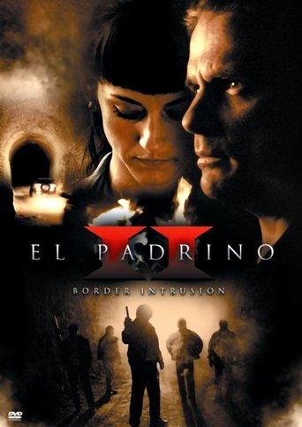 El Padrino II: Border Intrusion film afişi