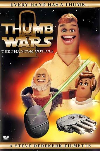 Thumb Wars: The Phantom Cuticle film afişi