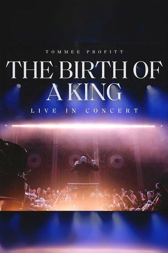 The Birth of a King: Live in Concert film afişi