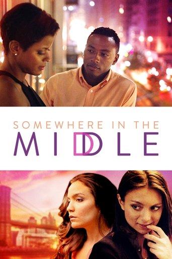 Somewhere in the Middle film afişi