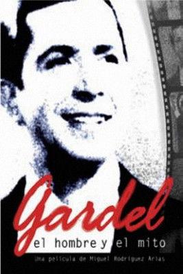Gardel: el hombre y el mito film afişi