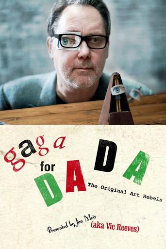 Gaga for Dada: The Original Art Rebels film afişi