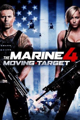 The Marine 4: Moving Target film afişi
