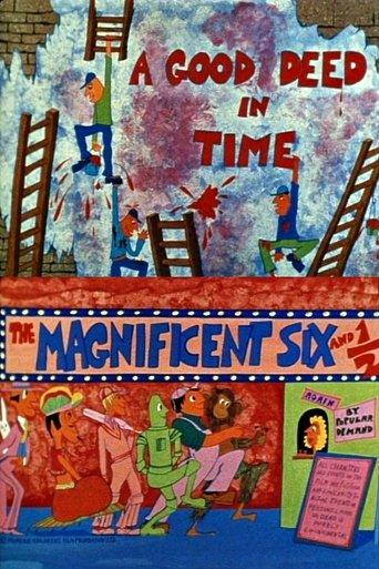 The Magnificent Six and ½: A Good Deed in Time film afişi