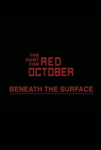 Beneath the Surface: The Making of 'The Hunt for Red October' film afişi