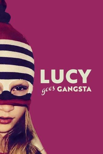 Lucy Goes Gangsta film afişi