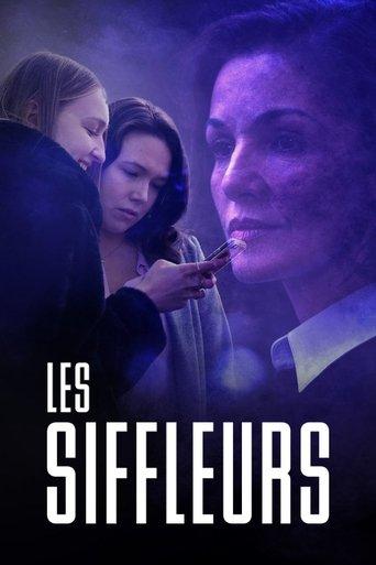 Les Siffleurs dizi afişi