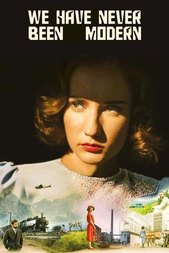 We Have Never Been Modern film afişi