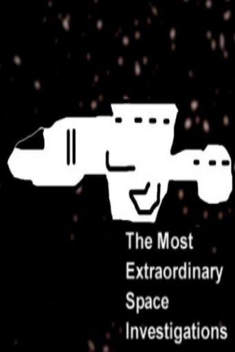 The Most Extraordinary Space Investigations dizi afişi