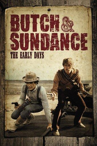 Butch and Sundance: The Early Days film afişi