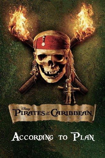 According to Plan: The Making of 'Pirates of the Caribbean: Dead Man's Chest' film afişi