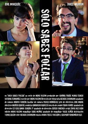 Solo sabes follar film afişi