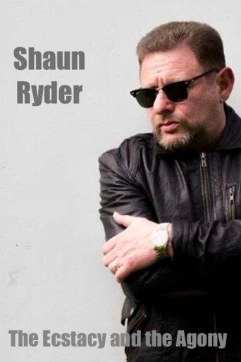 Shaun Ryder: The Ecstacy and the Agony film afişi