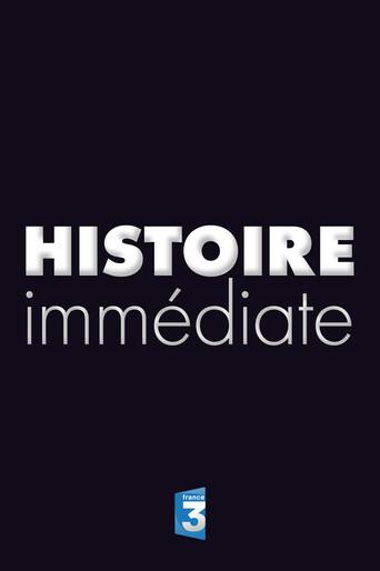 Histoire Immédiate dizi afişi